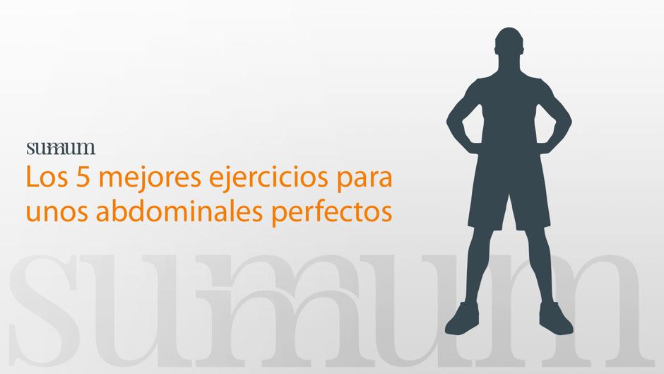 Los 5 mejores ejercicios para unos abdominales perfectos
